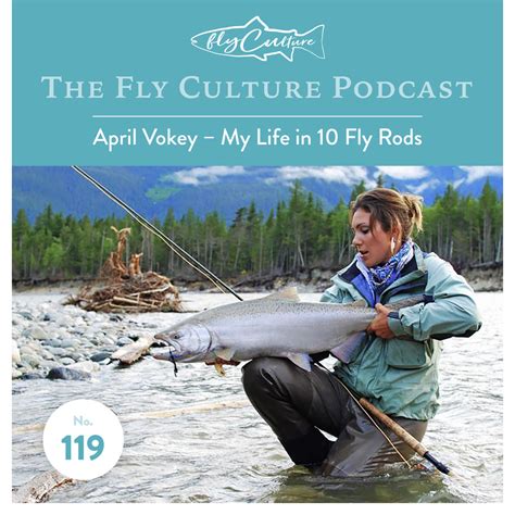 April Vokey - A Life in Fly Fishing - Fly Culture Magazine