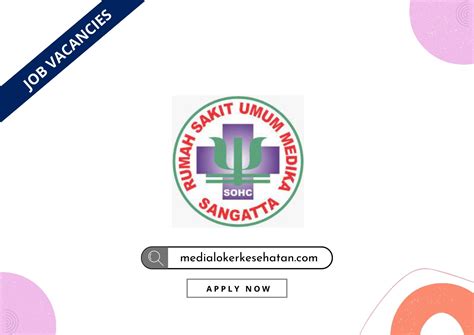 Lowongan Kerja Rumah Sakit Umum Medika Sangatta MEDIA LOKER KESEHATAN