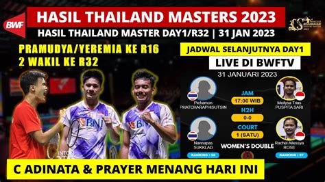 Hasil Thailand Masters 2023 Hari Ini Day1 PraYer Ke R16 Thailand