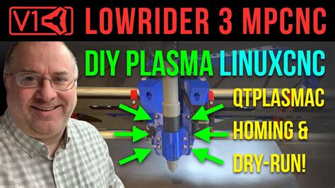 LowRider 3 CNC DIY Plasma Table PART 11 LinuxCNC QTPlasmaC Homing