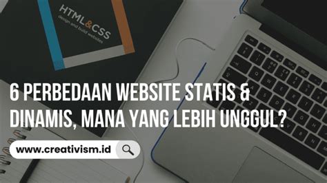 Perbedaan Website Statis Dan Dinamis Mana Yang Lebih Unggul