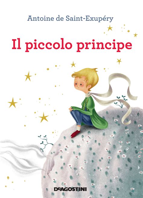 Il piccolo principe di Antoine de Saint Exupéry Libri De Agostini Libri