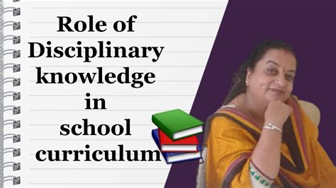 Role Of Disciplinary Knowledge In School Curriculum Bed Med Del