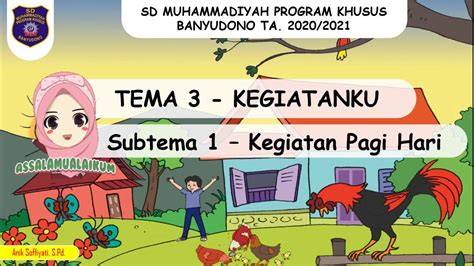 Tema 3 Kegiatanku Subtema 1 Kegiatan Pagi Hari YouTube