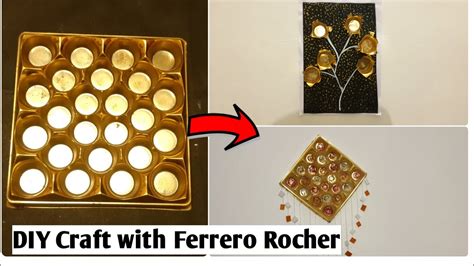 DIY Craft With Ferrero Rocher Chocolate Cover Best DIY Idea Ever