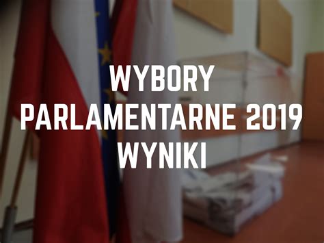 Wybory Parlamentarne Oficjalne Wyniki Moje Wronki Wronki W Jednym