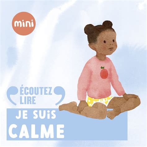 Livres à écouter Le Yoga des émotions Je suis calme Écoutez lire