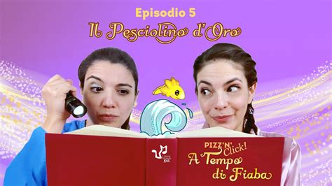 Episodio 5 Il Pesciolino Doro YouTube