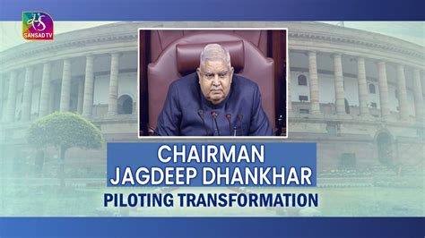 Sansad Tv Special Report Chairman Jagdeep Dhankhar Piloting