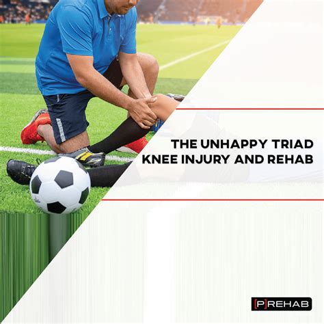Unhappy Triad Knee Rehab P Rehab