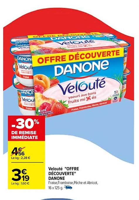 Promo Velouté offre Découverte Danone chez Carrefour iCatalogue fr