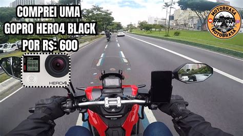 COMPREI UMA GOPRO HERO 4 PRIMEIRO MOTOVLOG TESTE YouTube