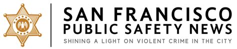 Arrest Logs San Francisco Public Safety News