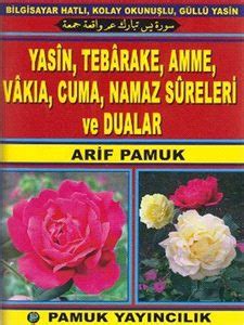 Yasin Tebareke Amme Vakıa Cuma Namaz Sureleri ve Dualar Yas 037