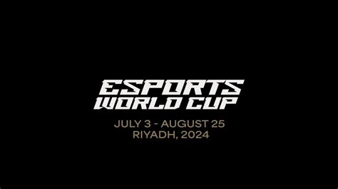 Esport World Cup Dates Announced July 3rd To August 25th DashFight