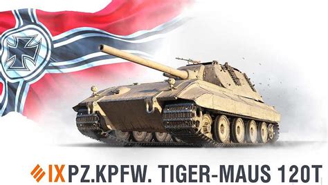 World Of Tanks Supertest Pz Kpfw Tiger Maus 120t