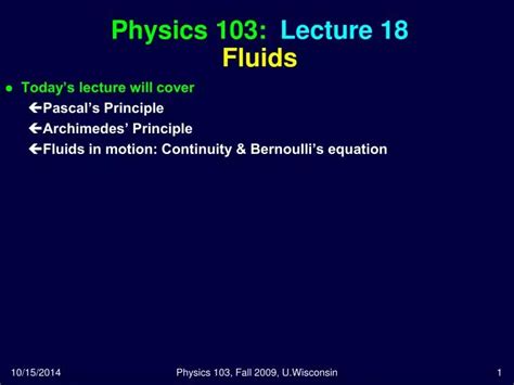 Ppt Physics 103 Lecture 18 Fluids Powerpoint Presentation Free