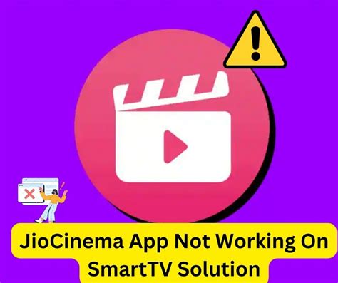 Jiocinema App Not Working On Smarttv Working Solutions