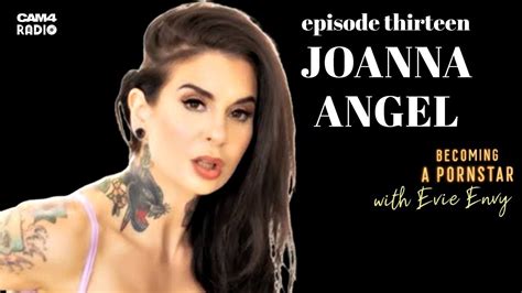 Cam4 Presents Becoming A Pornstar With Evie Envy Ep13 Joanna Angel