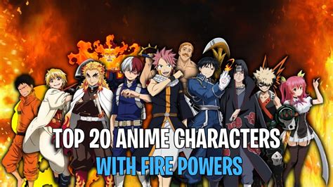 Share More Than 82 Anime Characters That Use Fire Best Incdgdbentre
