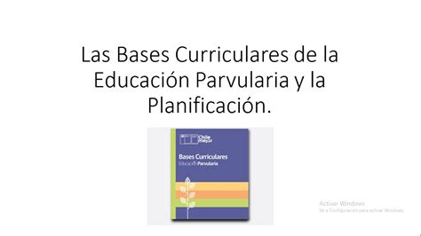 LAS BASES CURRICULARES DE LA EDUCACIÓN PARVULARIA YouTube