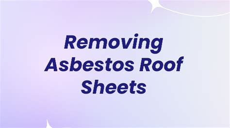 Removing Asbestos Roof Sheets Paramount Asbestos