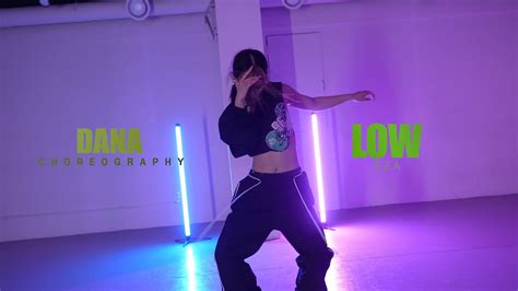 Low Sza Dana Choreography Urban Play Dance Academy YouTube