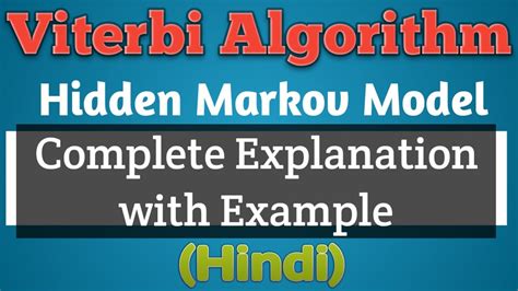 Viterbi Algorithm Viterbi Algorithm Hidden Markov Model Viterbi