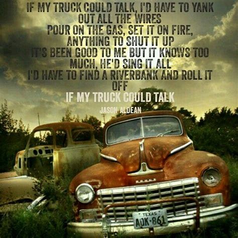 If My Truck Could Talk By Jason Aldean Lyrics Jason Aldean Lyrics