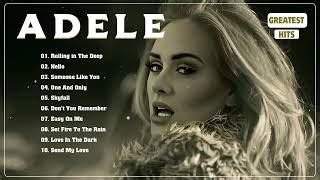 Adele Greatest Hits 2024 Adele Playlist 2023 2024 Best Songs Full Album