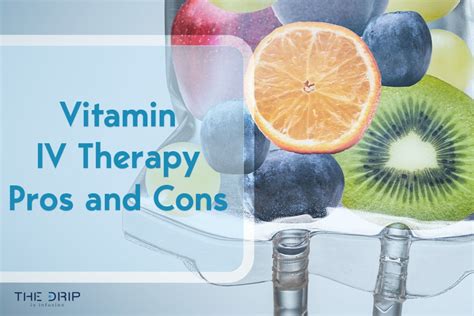 The Pros And Cons Of Vitamin Iv Intravenous Therapy — The Drip Iv Infusion Arizona Iv Infusion