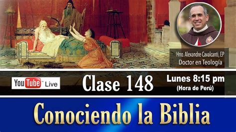 Curso sobre la Biblia en vivo Curso bíblico Católico Clase 148