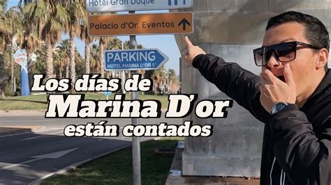 Los días de Marina Dor están contados adiós Marina Dor ciudad de