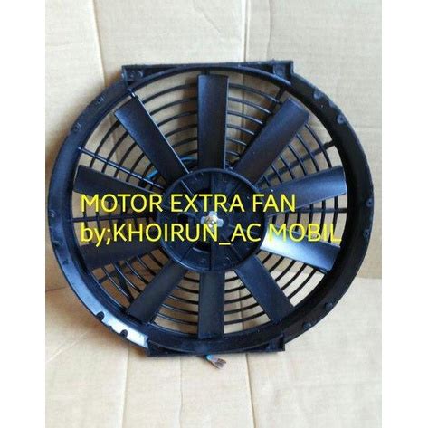 Jual Kipas Motor Extra Fan Motor Ekstra Fan Ac Condensor Radiator