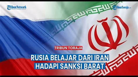 Tak Goyah Dengan Sanksi Barat Cara Rusia Hadapi Paket Sanksi Barat