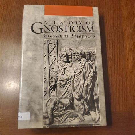 A History Of Gnosticism By Giovanni Filoramo