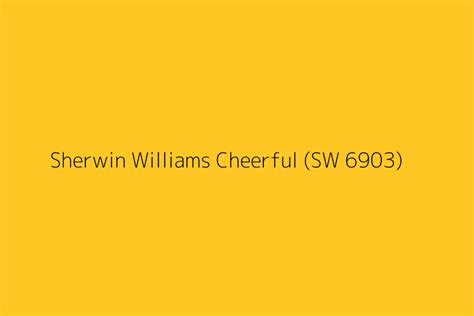 Sherwin Williams Cheerful Sw Color Hex Code