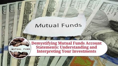 Demystifying Mutual Funds Account Statements Your Ultimate Guide To