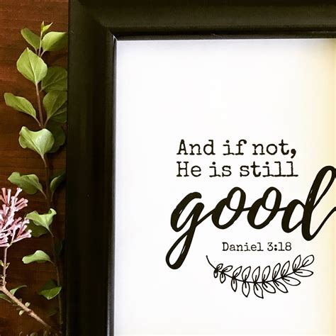 Bible Verse Printable And If Not He Is Still Good Daniel Etsy