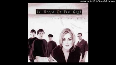 La Oreja De Van Gogh Durante Una Mirada YouTube