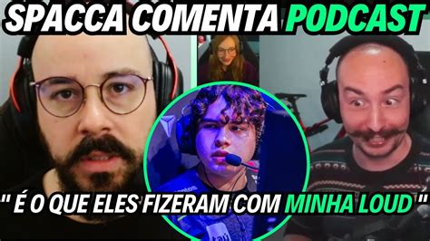 SPACCA COMENTA OPINIOES DOS GRINGOS SOBRE DESEMPENHO DA LOUD NO MASTERS