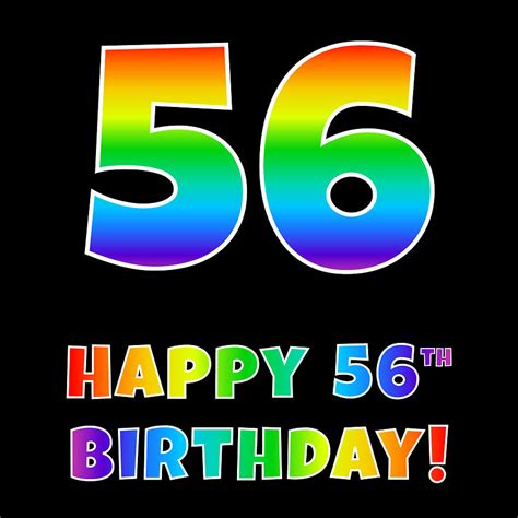 Happy 56th Birthday - Multicolored Rainbow Spectrum Gradient Digital ...