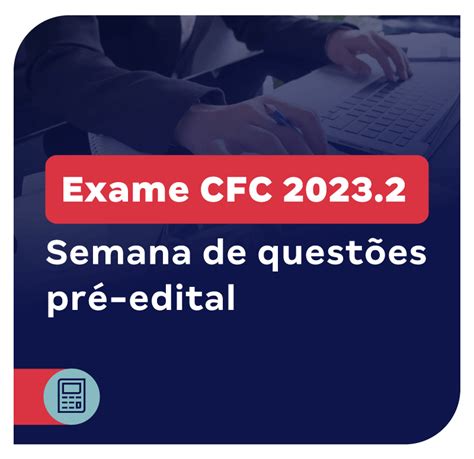 Exame Cfc Semana De Quest Es Pr Edital