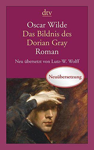 Das Bildnis Des Dorian Gray Roman Das Bildnis Des Dorian Gray Oscar