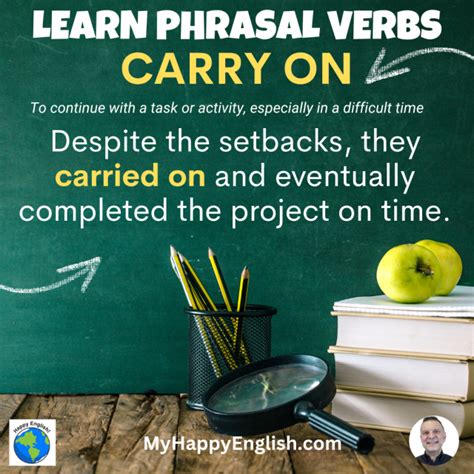 Learn Phrasal Verbs Carry On Happy English Free English Lessons