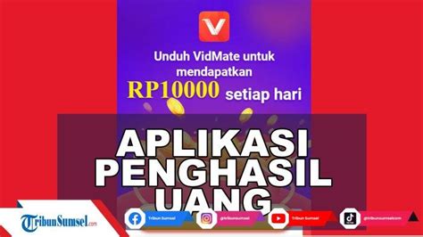 Vidmate Aplikasi Penghasil Uang Terbaik 2022 Ini Cara Dapatkan Cuan Rp