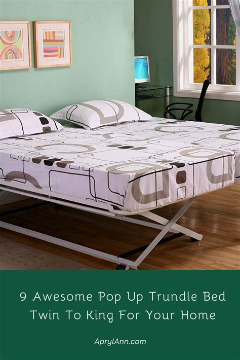 9 Awesome Pop Up Trundle Bed Twin To King For Your Home Aprylann