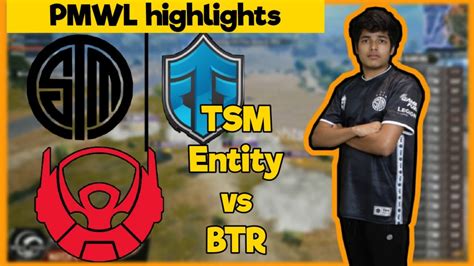 Btr Vs Tsm Entity In Pmwl Week Pmwl Highlights Most Instance Fight