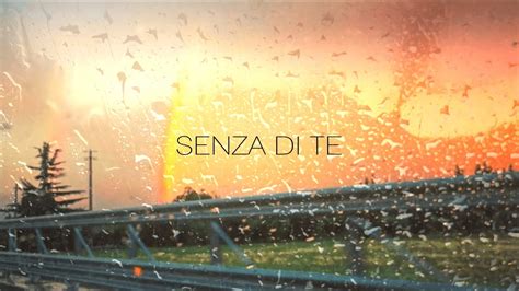 Fabrizio Moro Senza Di Te Lyric Video Youtube