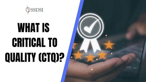 What Is Critical To Quality Ctq Process Benefits And Tools